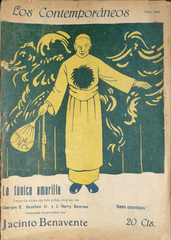 La túnica amarilla. Leyenda china, en tres actos. Traducida al …