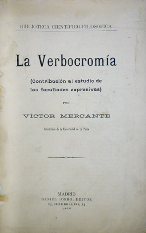 La Verbocromía. Contribución al estudio de las facultades expresivas.