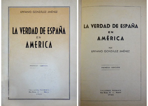 La verdad de España en América.