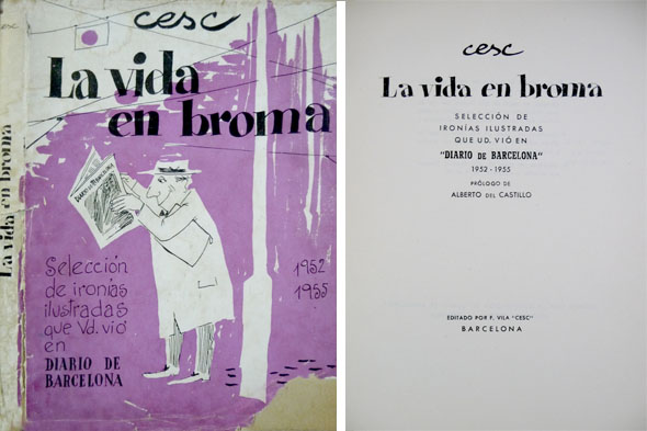 La vida en broma. Selección de ironias ilustradas que usted …