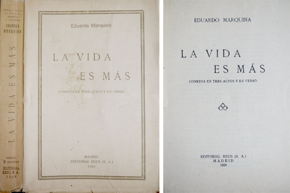 La vida es más. Comedia en tres actos y en …