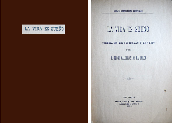 La vida es sueño. Comedia en tres jornadas y en …