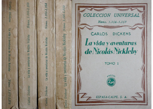 La vida y aventuras de Nicolás Nickleby. La traducción del …