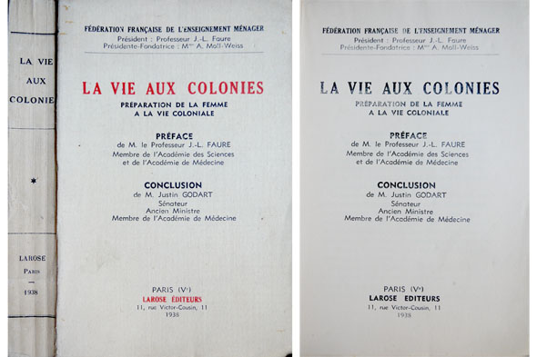 La vie aux Colonies. Préparation de la femme à la …