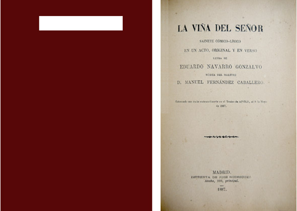 La viña del señor. Sainete cómico-lírico en un acto, original …
