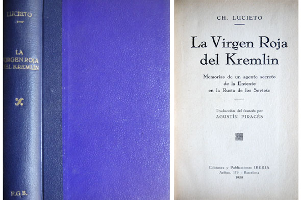 La Vírgen Roja del Kremlin. Memorias de un agente secreto …
