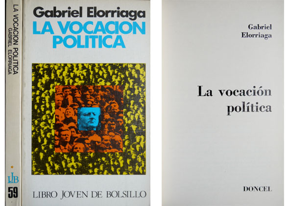 La vocación política.