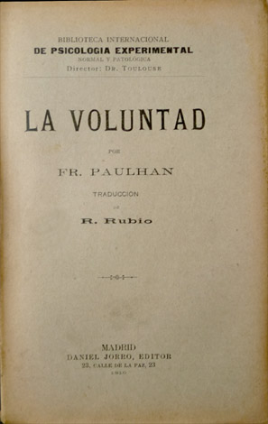 La Voluntad. Traducción de Ricardo Rubio.