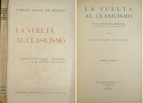 La vuelta al clasicismo. Ensayo crítico del liberalismo y sus …