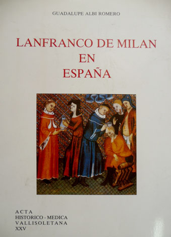 Lanfranco de Milán en España. Estudio y edición de la …