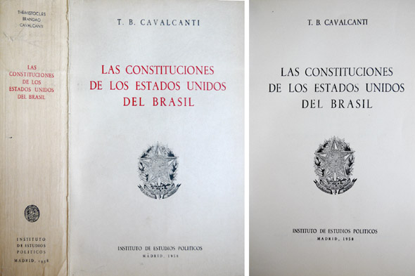 Las Constituciones de los Estados Unidos del Brasil. Prólogo de …