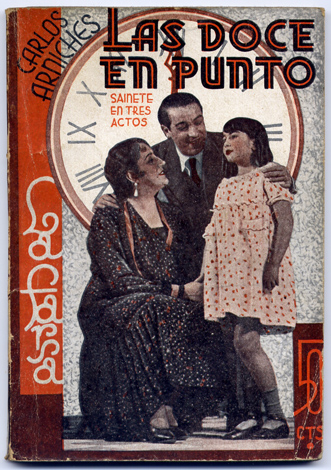 Las doce en punto. Sainete en tres actos.