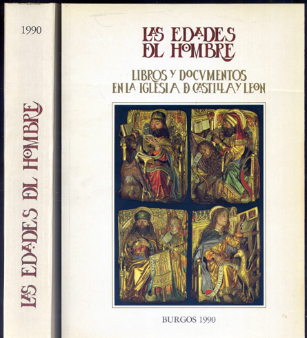 Las Edades del Hombre. Libros y documentos en la Iglesia …