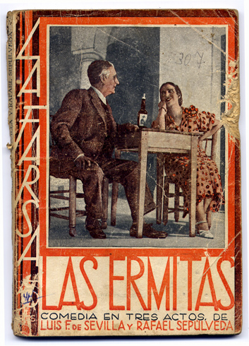 Las Ermitas. Comedia en tres actos.