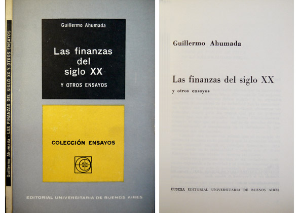 Las Finanzas del Siglo XX , y otros ensayos.
