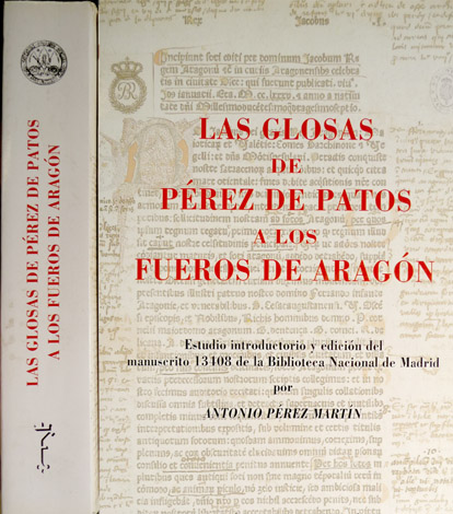 Las Glosas de (Juan) Pérez de Patos a los Fueros …