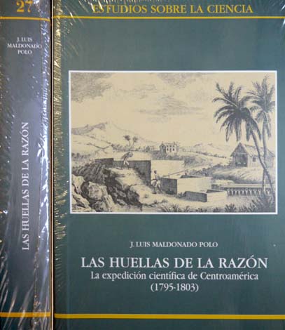 Las Huellas de la Razón. Expedición Científica a Centroamérica, 1795 …