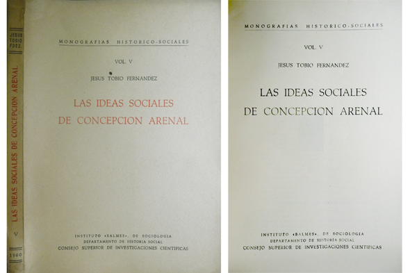 Las ideas sociales de Concepción Arenal.