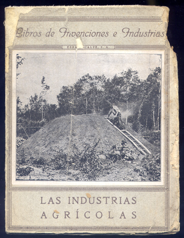 Las industrias agrícolas.