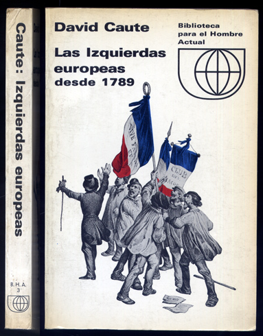 Las Izquierdas Europeas desde 1789. Traducción de Luis Cuervo.