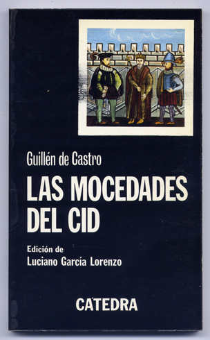 Las Mocedades del Cid. Edición de Luciano García Lorenzo.