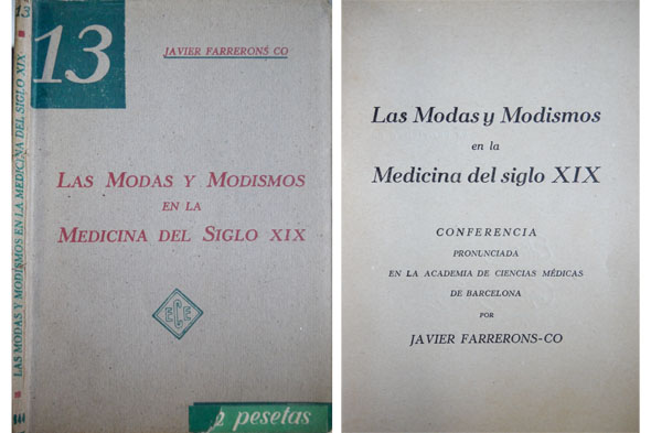 Las modas y modismos en la medicina del Siglo XIX.