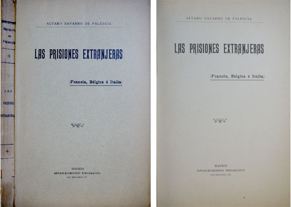 Las Prisiones extranjeras. Francia, Bélgica e Italia.