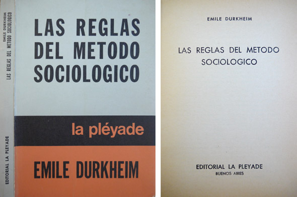 Las Reglas del Método Sociológico. Traducción de Anibal Leal.