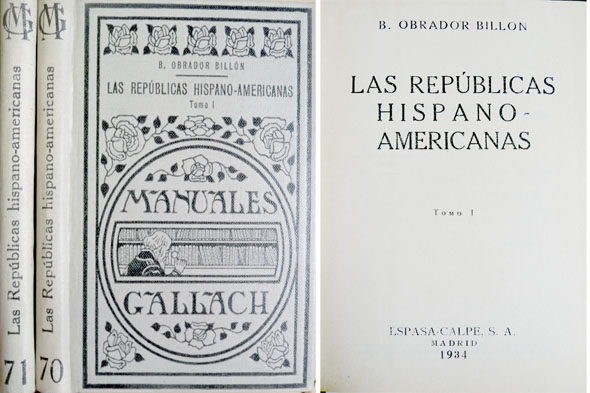 Las Repúblicas Hispano - Americanas.