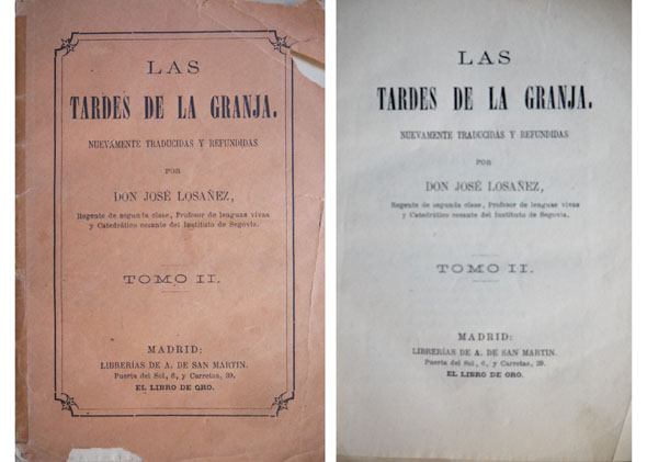 Las Tardes de la Granja. Nuevamente traducidas y refundidas por …