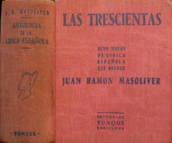 Las Trescientas. Ocho siglos de lírica española que recoge .