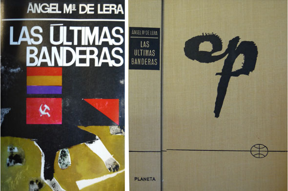 Las últimas banderas. Novela.