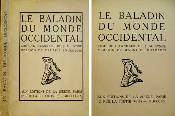Le baladin du monde occidental. Comedie irlandaise. [The Playboy of …