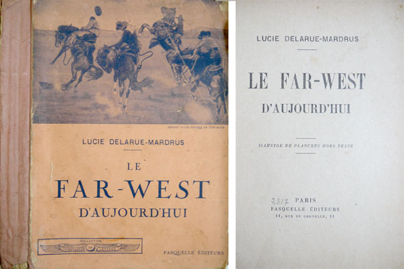 Le Far-West d'aujourd'hui.