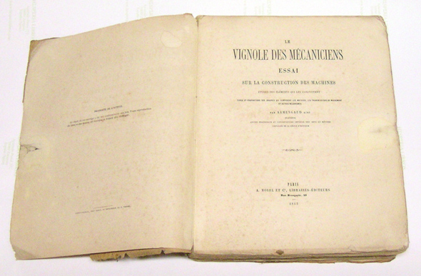 Le Vignole des Mécaniciens. Essai sur la Construction des Machines. …