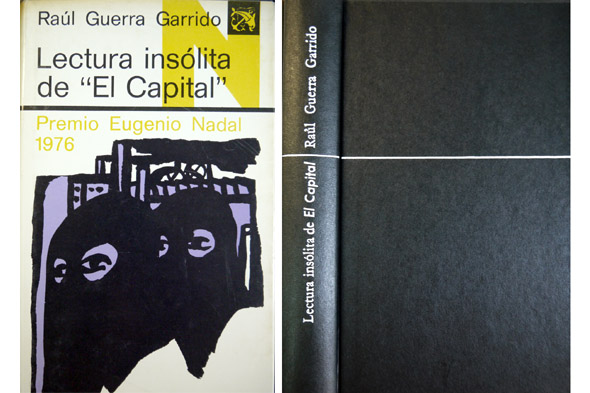 Lectura insólita de "El Capital". Novela.