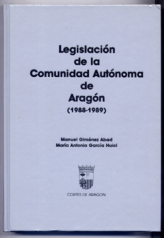 Legislación de la Comunidad Autónoma de Aragón (1988 - 1989).