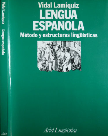 Lengua Española. Método y estructuras linguísticas.