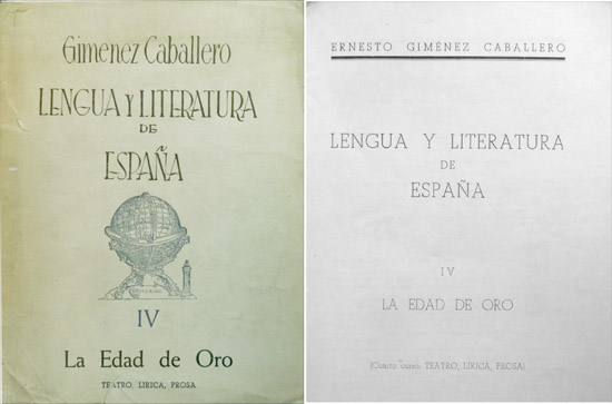 Lengua y Literatura de España. IV: La Edad de Oro. …
