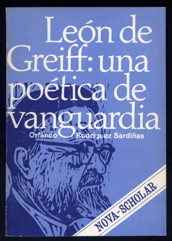 León de Greiff: una poética de vanguardia.