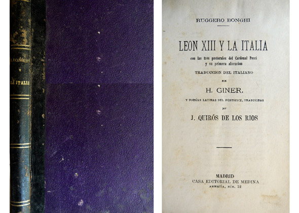 León XIII y la Italia. Con las tres pastorales del …