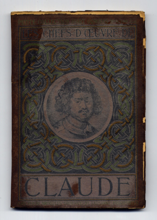 Les Chefs - d' Oeuvre de Claude (1600 - 1682).
