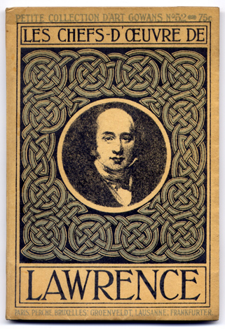 Les Chefs - d' Oeuvre de Lawrence (1769 - 1830).