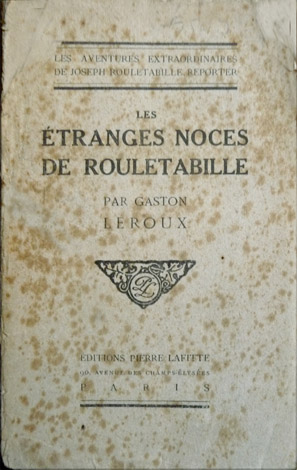 Les étranges noces de Rouletabille.