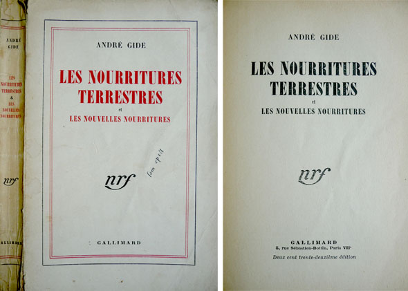 Les Nourritures Terrestres et Les Nouvelles Nourritures.