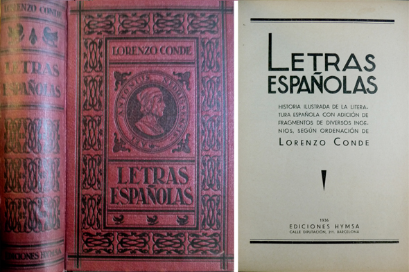 Letras Españolas. Historia ilustrada de la Literatura Española, con adición …