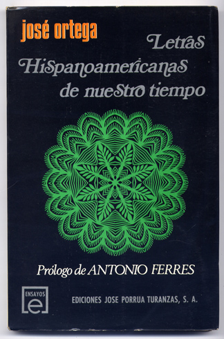 Letras Hispanoamericanas de nuestro tiempo. Prólogo de Antonio Ferres.
