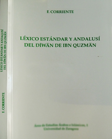 Léxico estándar y andalusí del Diwan de Ibn Quzman.