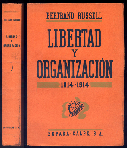Libertad y Organización, 1814-1914. Traducción de León Felipe.