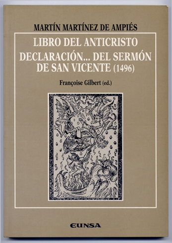 Libro del Anticristo [y] Declaración del Sermón de San Vicente …